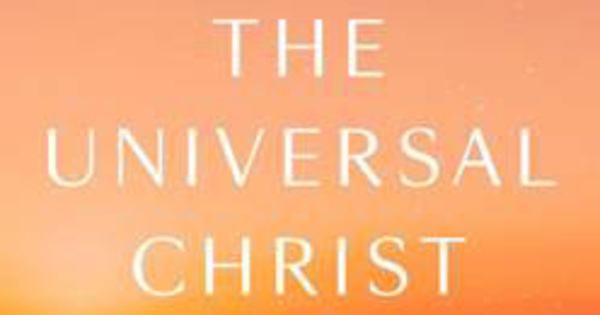 Short Course on The Universal Christ 