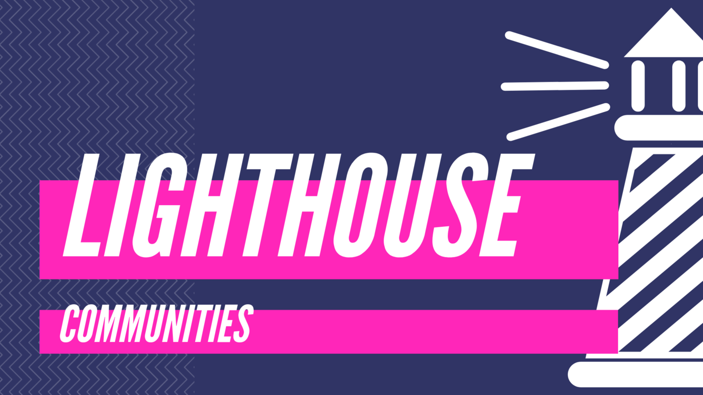 What are Lighthouse Communities? Mission Creek Alliance Church