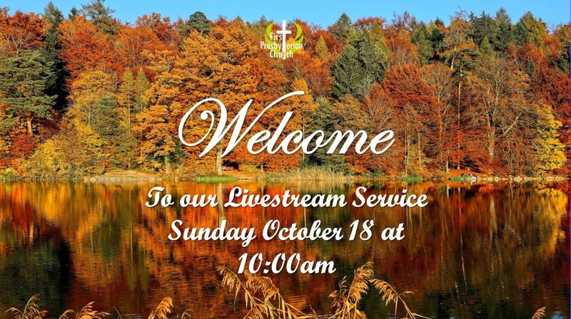 Sunday October 18 Livestream Service