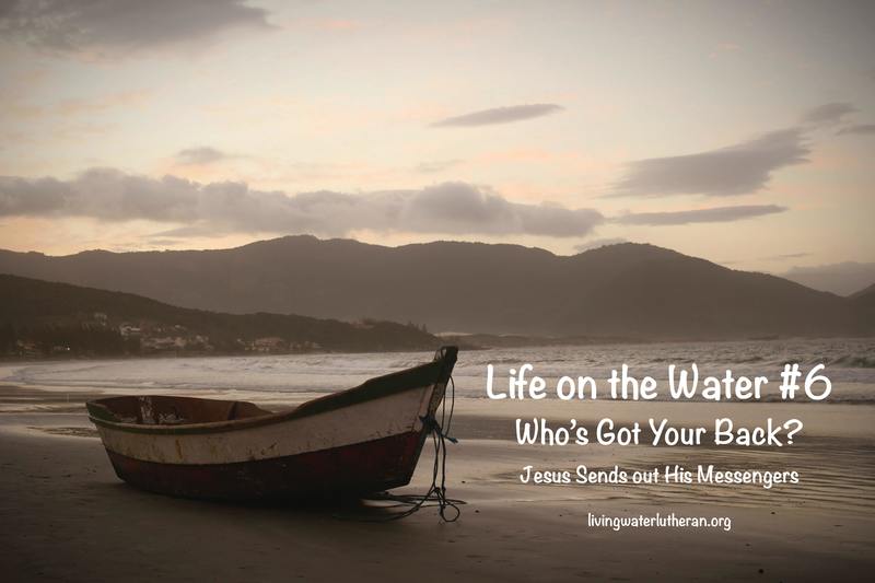 Life on the Water #6. Who's Got Your Back?