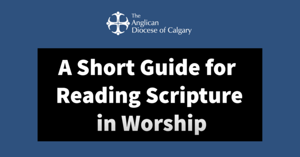 A Short Guide to Reading Scripture in Worship