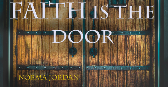 Faith Is The Door