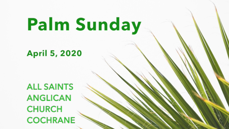 Eucharist Service Palm Sunday