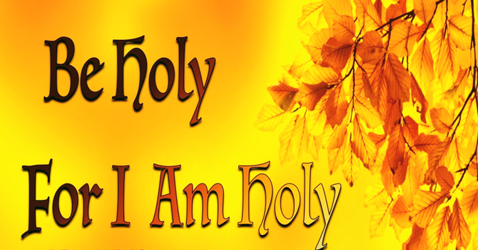 Called to Be Holy