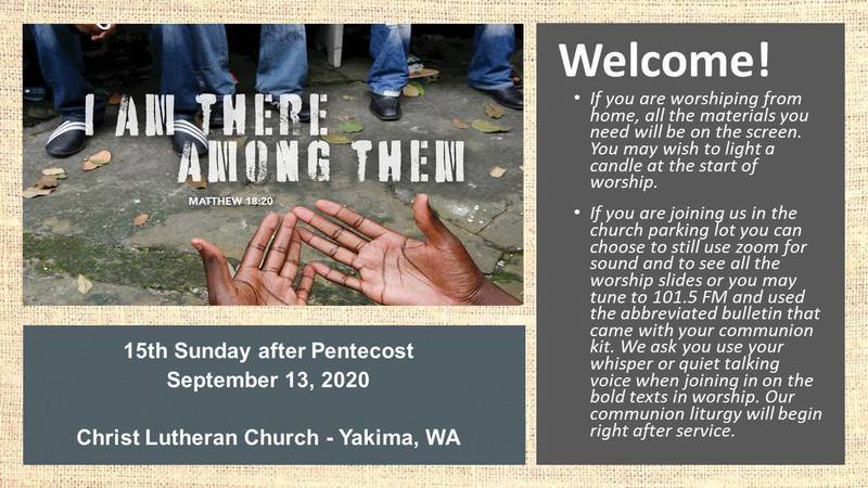 Worship for September 15, 2020 - The 15th Sunday after Pentecost