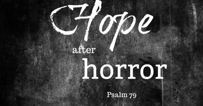 Hope After Horror