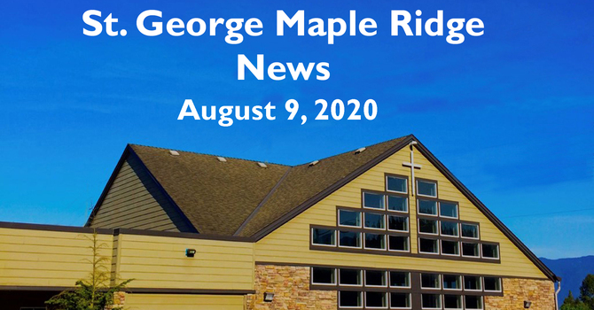 St.George Maple Ridge News Video August 9, 2020 image