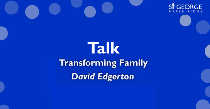 Talk "Transforming Family" July 12, 2020 image