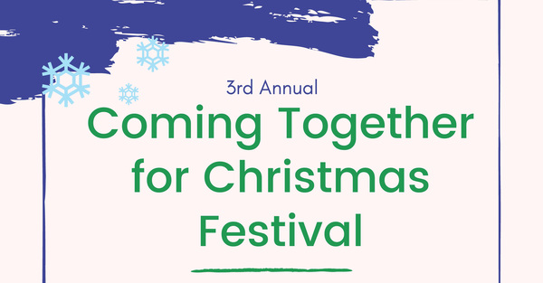 Coming Together for Christmas Festival