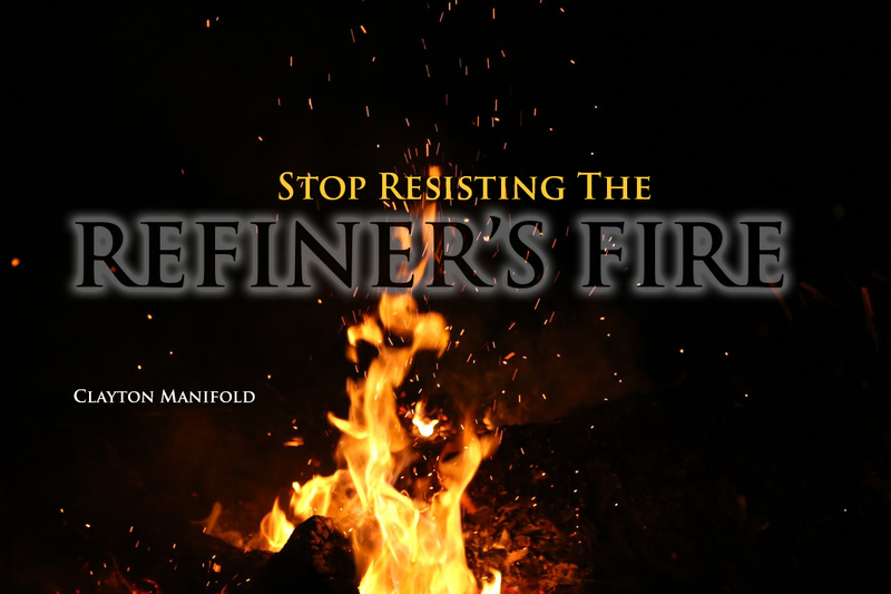 Stop Resisting The Refiner's Fire