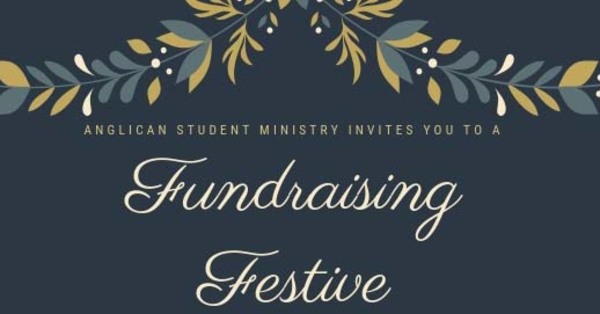 Anglican Student Ministry Fundraising Festive