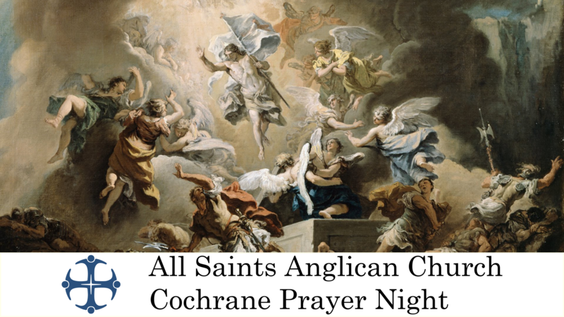 Cochrane Prayer Night May 20