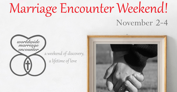 2018 Marriage Encounter Weekend