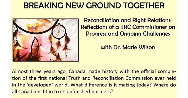 Breaking New Ground Together Reconciliation and Right Relations