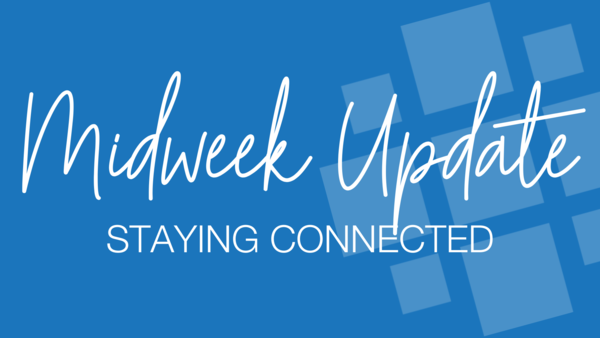 MIDWEEK UPDATE