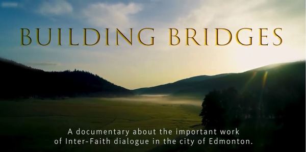 New Doc, Building Bridges, Explores Interfaith Dialogue in Edmonton