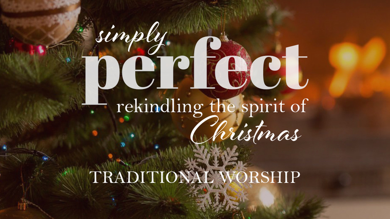 Simply Perfect Christmas Eve | Traditional Worship