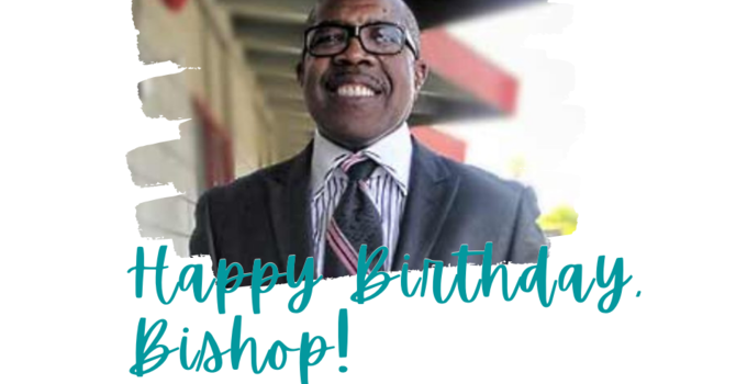 Celebrate Bishop Powell's Birthday- Sunday, January 4 image