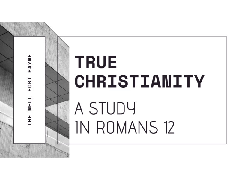 True Christianity - Week Three