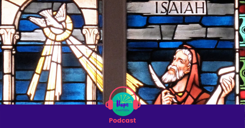 Isaiah and the Coming of Christ