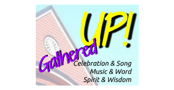 Gathered Up!  Starting Saturday Evening, June 30th. 