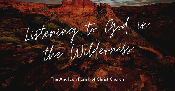 Listening to God in the Wilderness