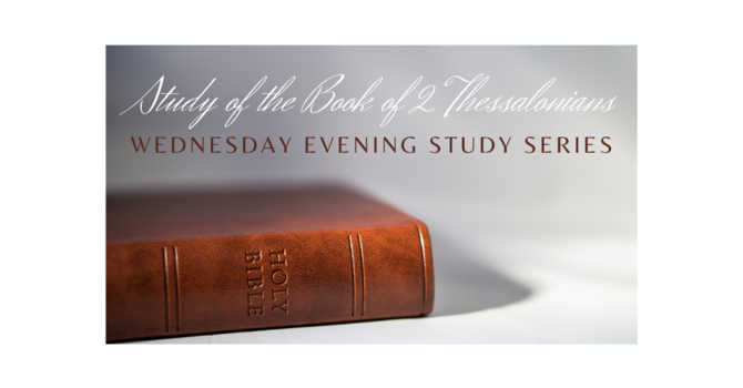 Study of the Book of 2 Thessalonians (chapter 3)