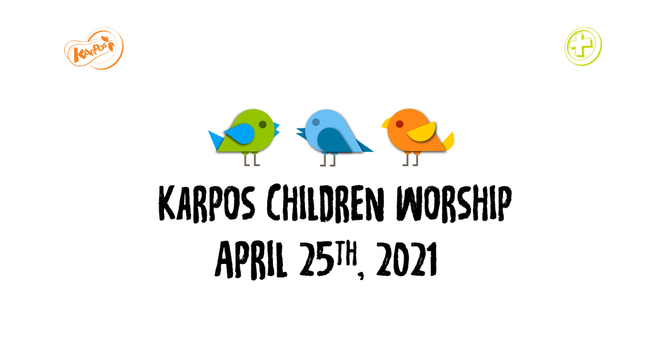 210425 Elementary Sunday Worship