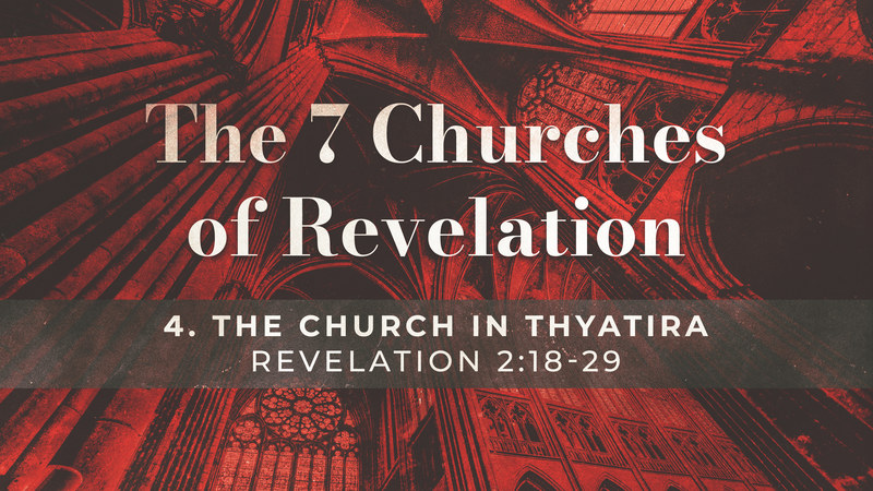 The Church in Thyatira