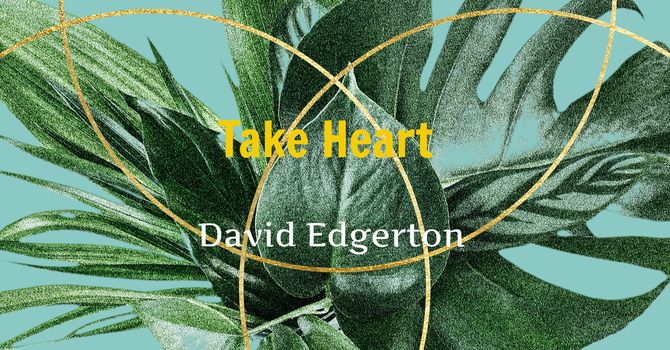 Sermon "Take Heart" image