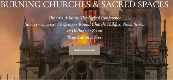 The 2021 Atlantic Theological Conference