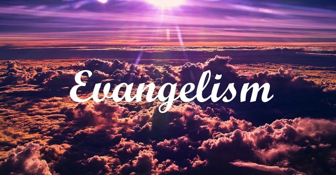 Evangelism - Loving Others for Free!