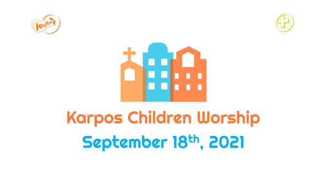 210918 Cantonese Children Worship (廣東話版）