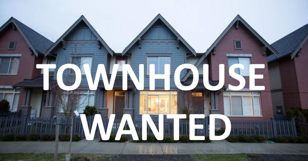Townhouse Wanted