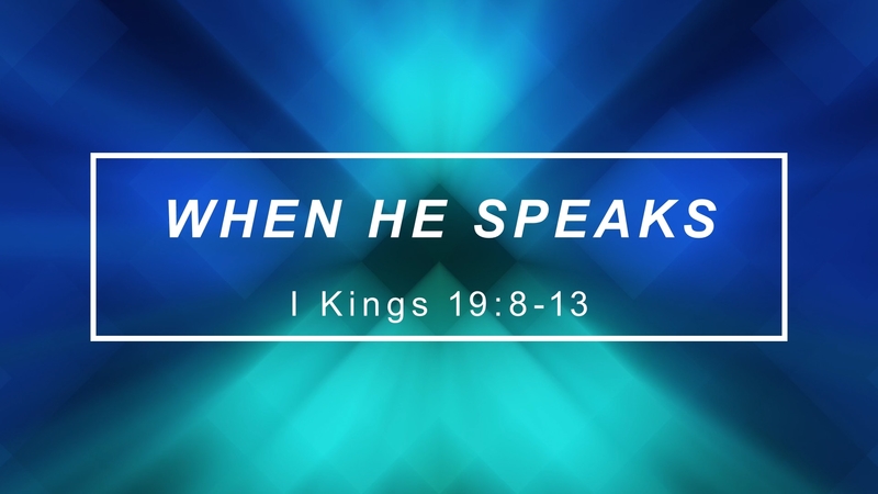 When He Speaks