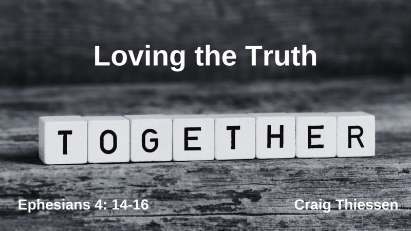 Loving the Truth