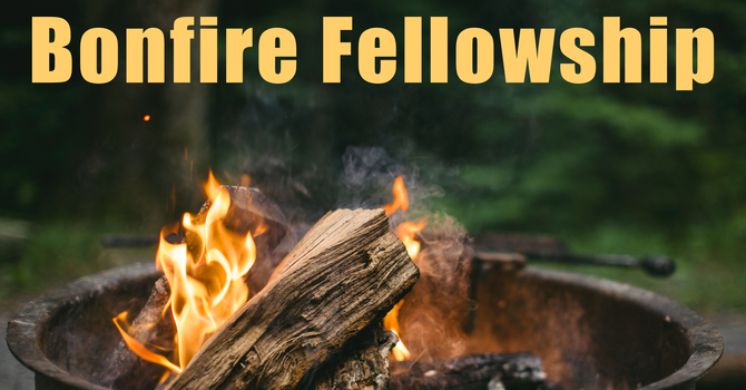 Bonfire Fellowship