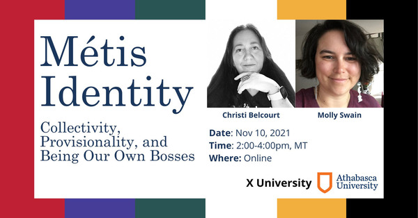 Métis Identity 2: Collectivity, Provisionality and Being Our Own Bosses