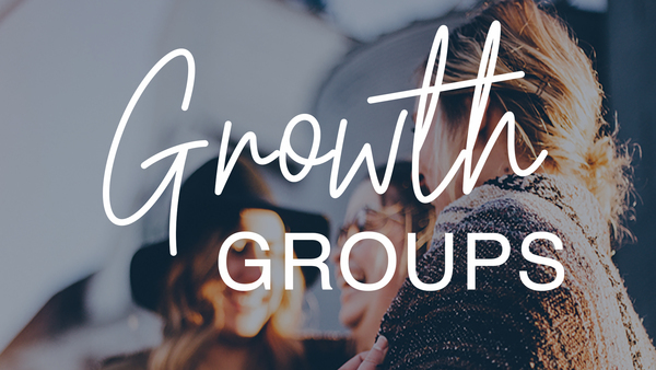 GROWTH GROUPS