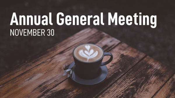 AGM - NOVEMBER 30 @ 6:30 PM
