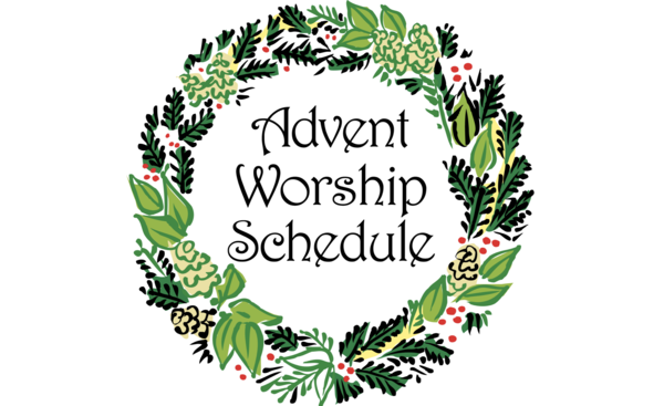 Advent and Christmas Worship Schedule