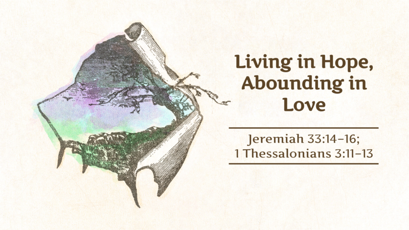 Living in Hope, Abounding in Love