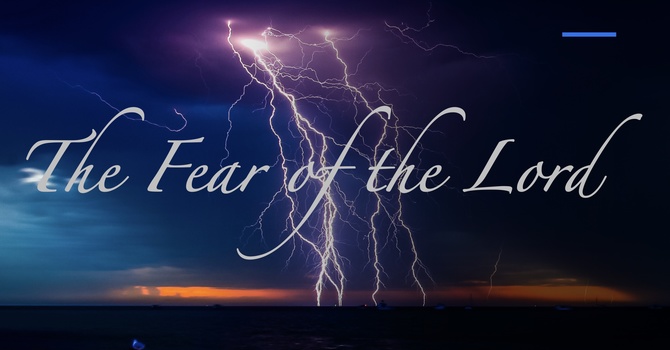 The Fear of the Lord