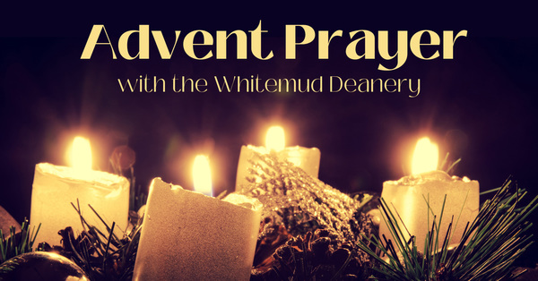 Advent Prayer with Parishes of Whitemud Deanery