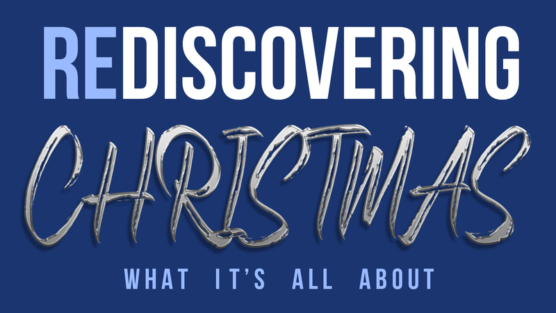 Rediscovering Christmas