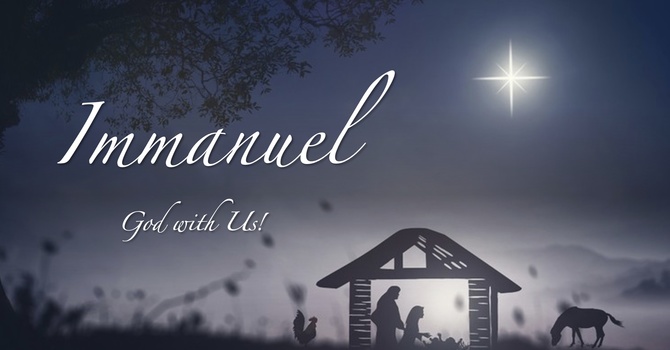 Immanuel:  God with Us!
