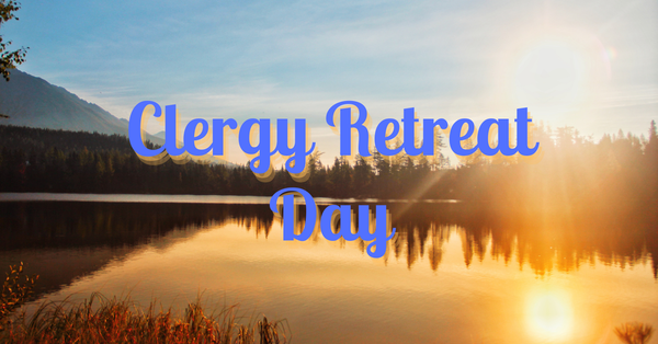 Online Clergy Retreat Day
