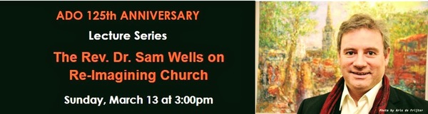 Re-imagining Church with The Rev. Dr. Sam Wells
