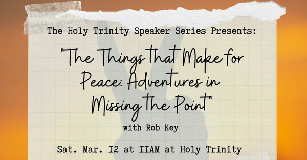 Holy Trinity Speaker Series