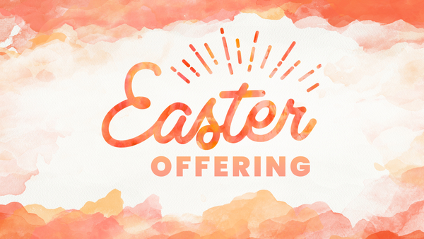 Easter Offering 2022